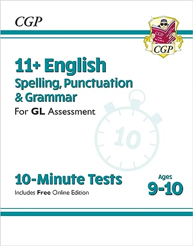11+ GL 10-Minute Tests: English Spelling, Punctuation & Grammar - Ages 9-10 (with Onl Ed) (CGP GL 11+ Ages 9-10) von Coordination Group Publications Ltd (CGP)